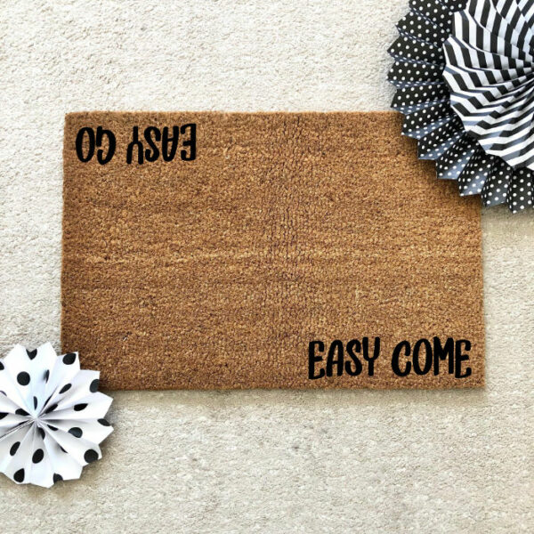 easy come easy go - Egyedi lábtörlők