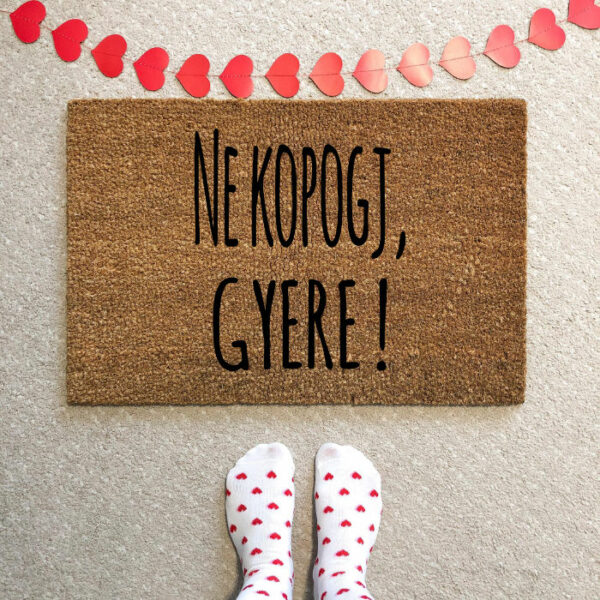 ne kopogj gyere - Egyedi lábtörlők